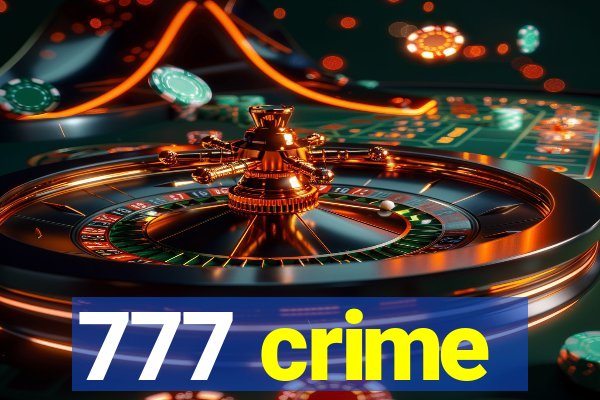 777 crime